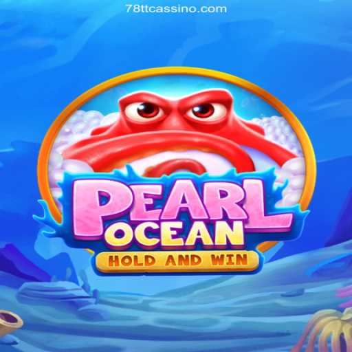 Discover the Thrilling World of PearlOcean Casino Game
