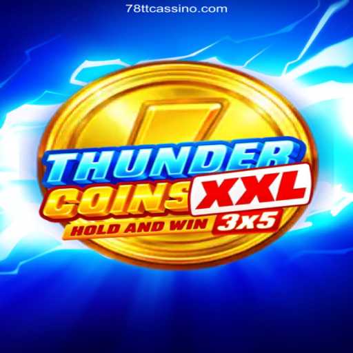Discovering ThunderCoinsXxl: Unveiling the Game-Changing Casino Experience